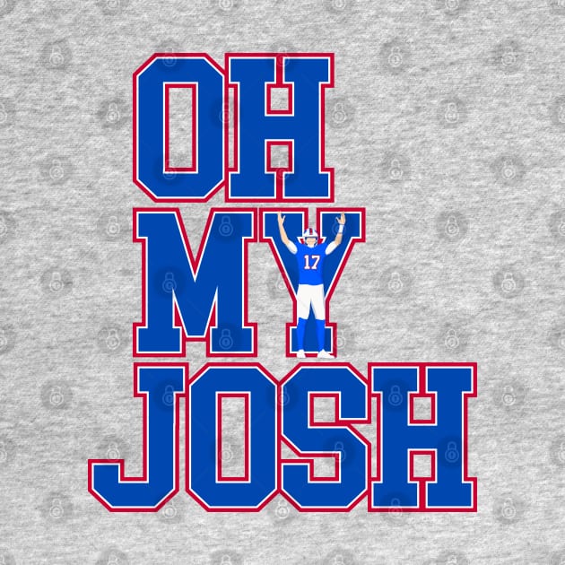 WNY Pride - Oh My Josh - Buffalo Football by Vector Deluxe